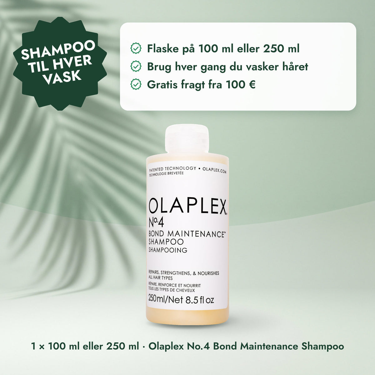 1 × 100 ml eller 250 ml · Olaplex No.4 Bond Maintenance Shampoo: Shampoo til hver vask