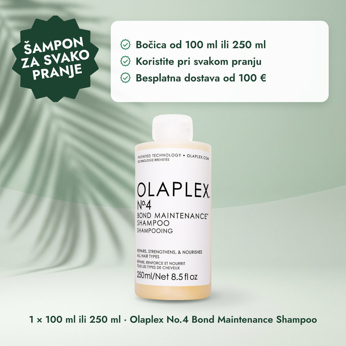 1 × 100 ml ili 250 ml · Olaplex No.4 Bond Maintenance Shampoo: Šampon za svako pranje