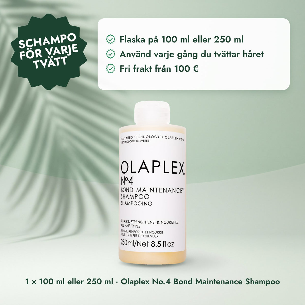 1 × 100 ml eller 250 ml · Olaplex No.4 Bond Maintenance Shampoo: Schampo för varje tvätt