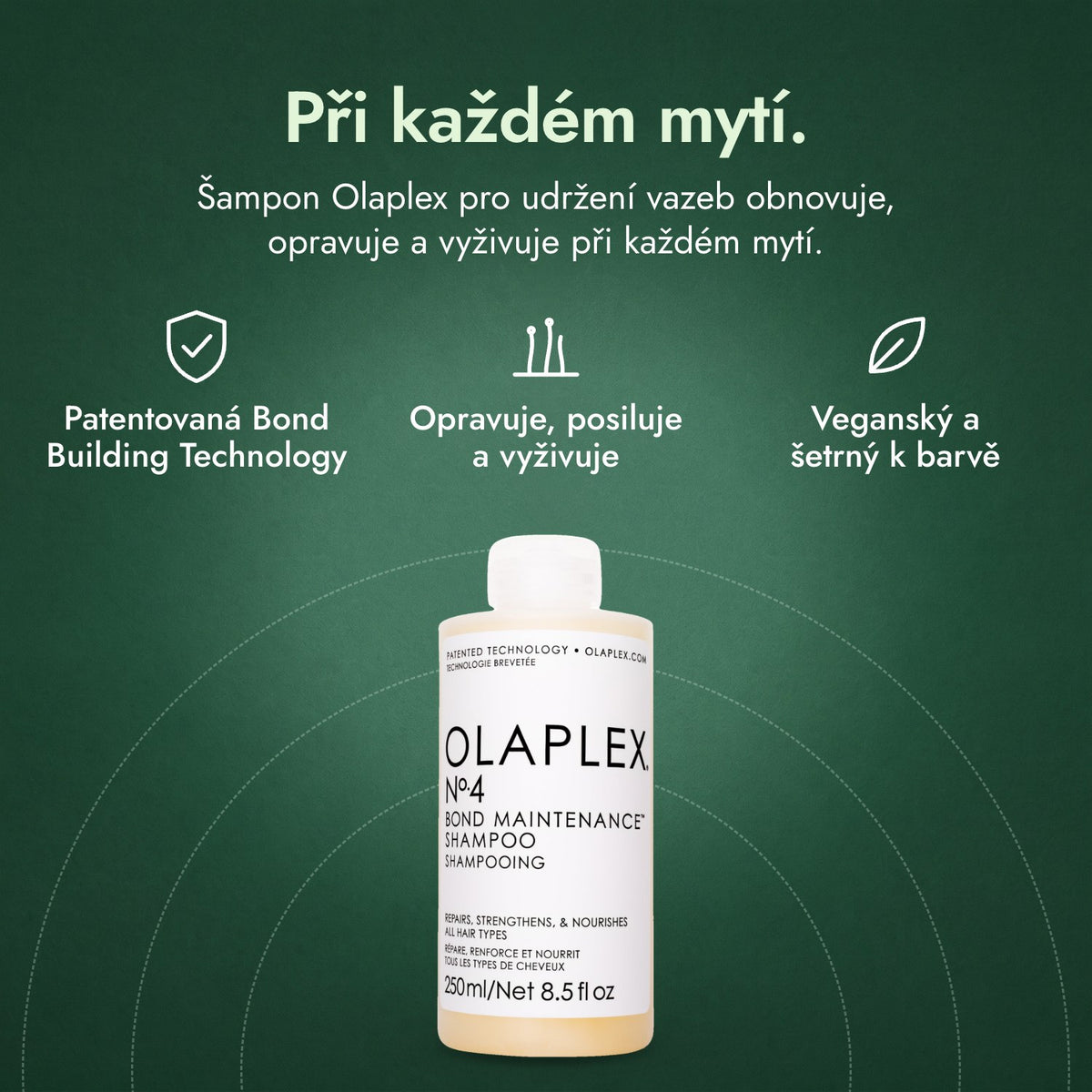 Olaplex No.4 Bond Maintenance Shampoo: Při každém mytí. Patentovaná Bond Building Technology, Opravuje, posiluje a vyživuje, Veganský a šetrný k barvě