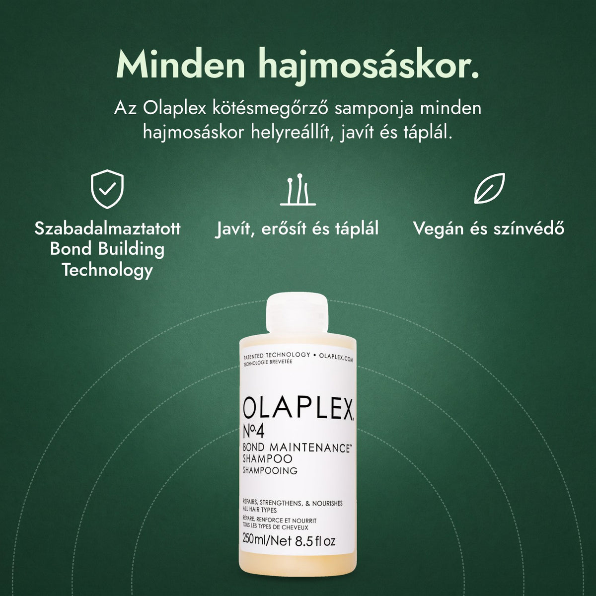 Olaplex No.4 Bond Maintenance Shampoo: Minden hajmosáskor. Szabadalmaztatott Bond Building Technology, Javít, erősít és táplál, Vegán és színvédő