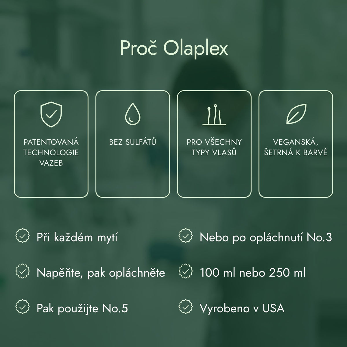 Proč Olaplex: Patentovaná technologie vazeb, Bez sulfátů, Pro všechny typy vlasů, Veganská, šetrná k barvě