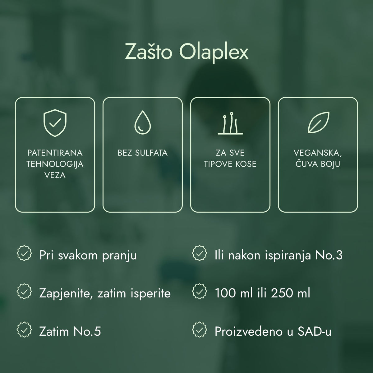 Zašto Olaplex: Patentirana tehnologija veza, Bez sulfata, Za sve tipove kose, Veganska, čuva boju