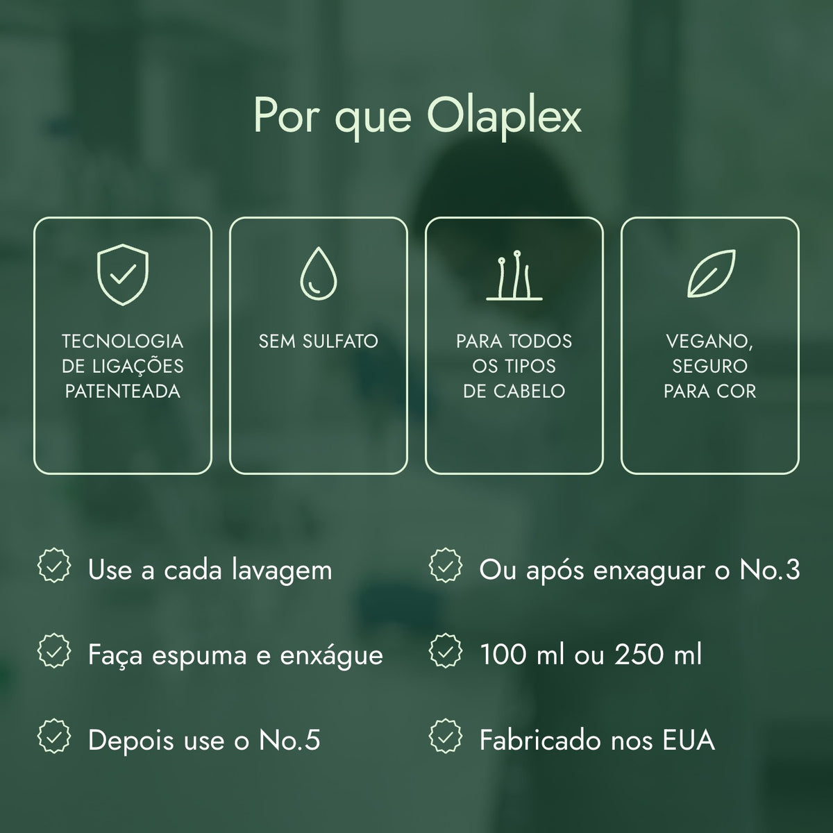 Por que Olaplex: Tecnologia de ligações patenteada, Sem sulfato, Para todos os tipos de cabelo, Vegano, seguro para cor