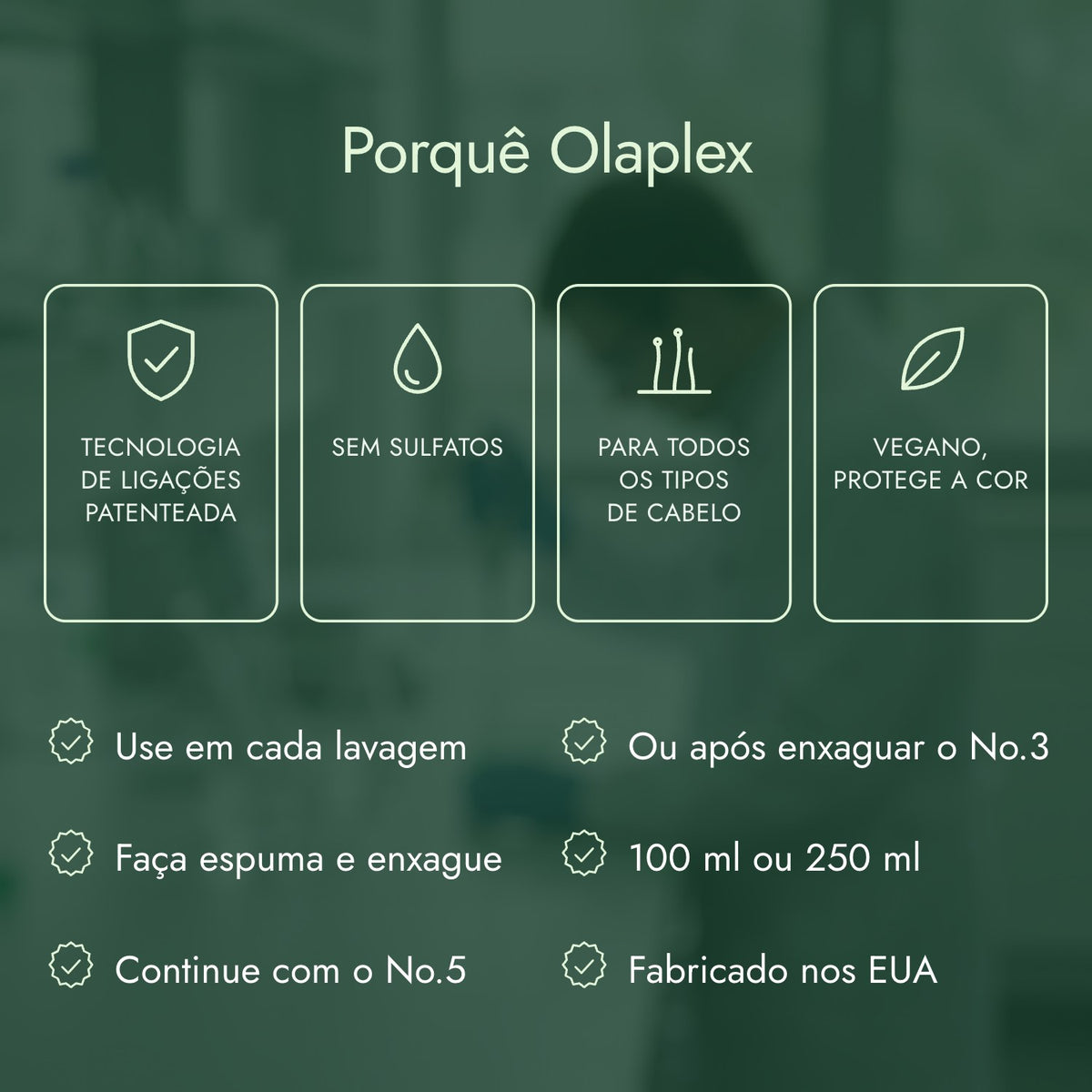 Porquê Olaplex: Tecnologia de ligações patenteada, Sem sulfatos, Para todos os tipos de cabelo, Vegano, protege a cor