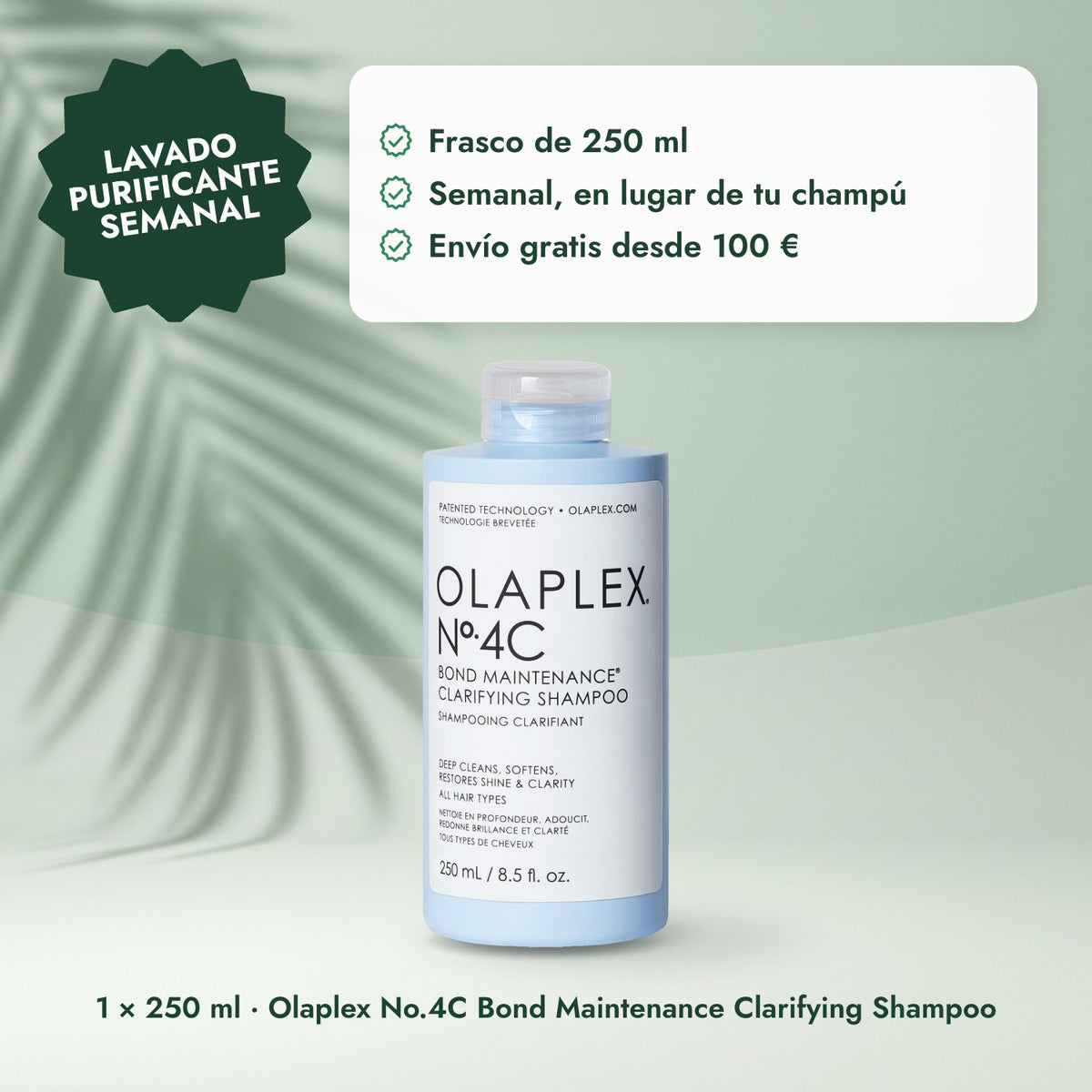 1 × 250 ml · Olaplex No.4C Bond Maintenance Clarifying Shampoo: Lavado purificante semanal