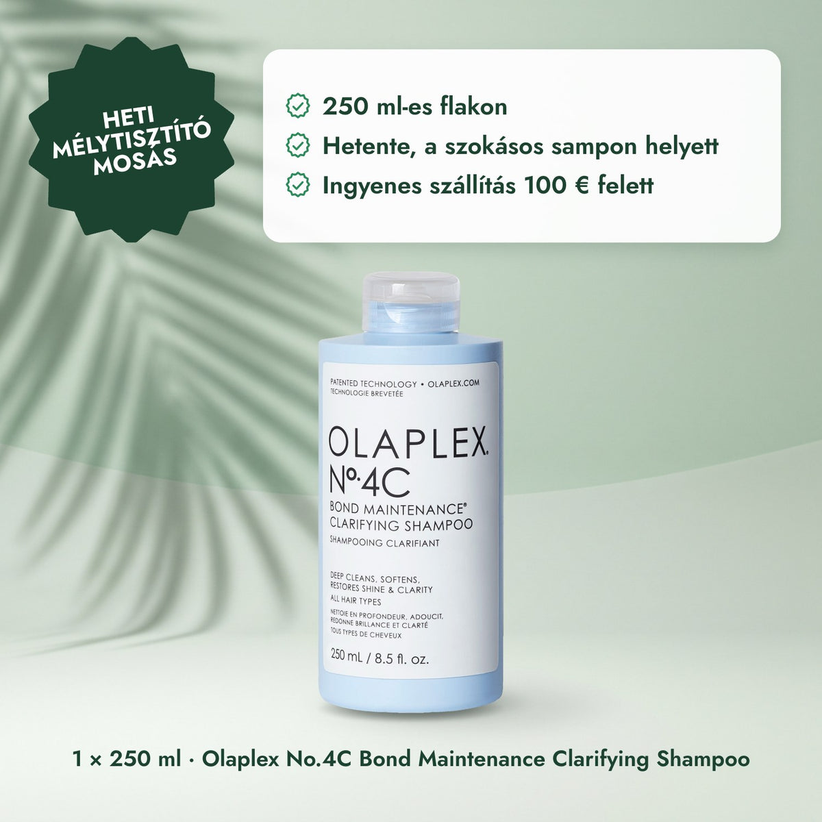 1 × 250 ml · Olaplex No.4C Bond Maintenance Clarifying Shampoo: Heti mélytisztító mosás