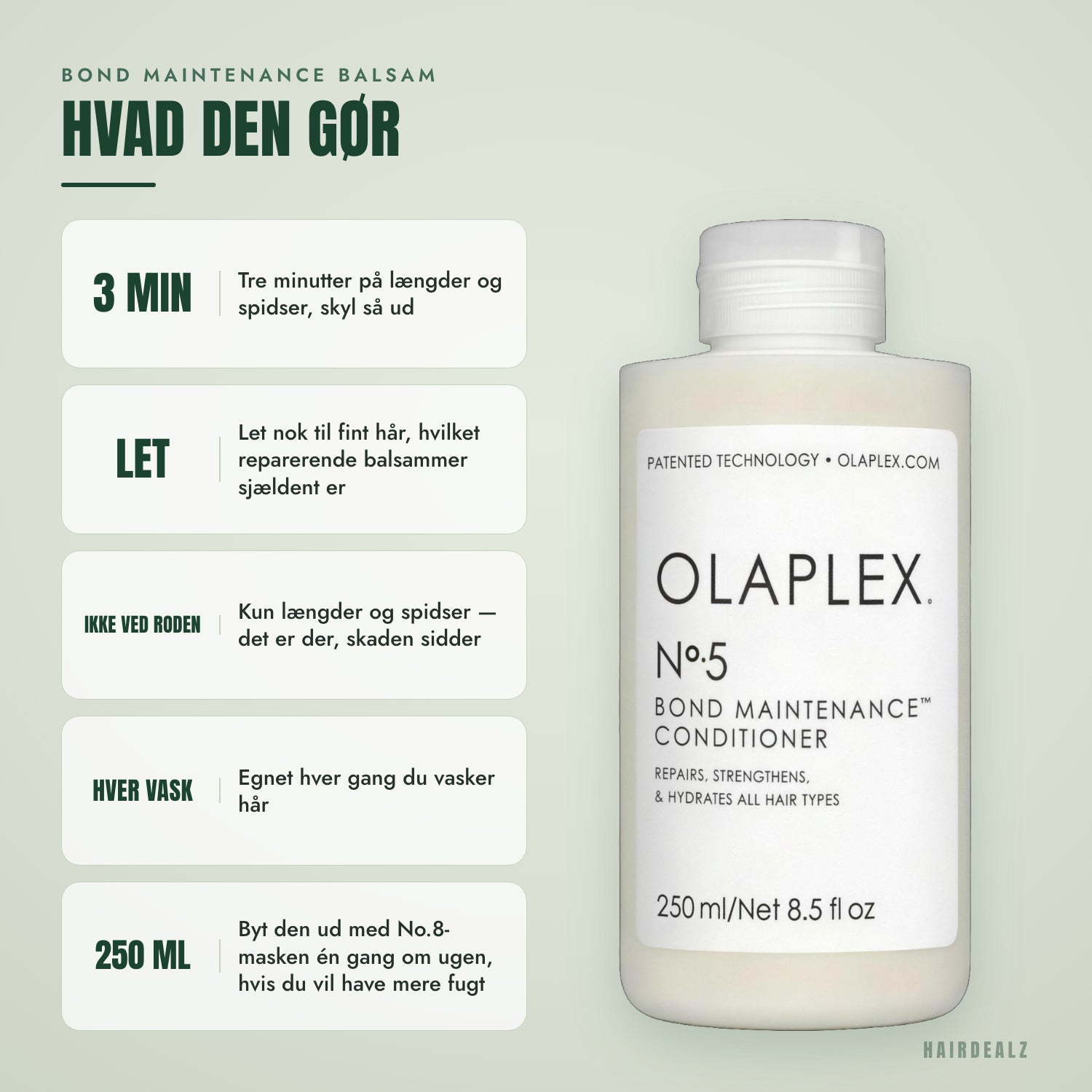 Det, Olaplex No.5 gør