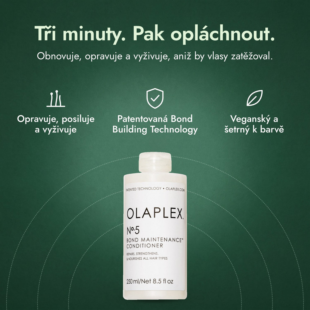 Olaplex No.5 Bond Maintenance Conditioner: Tři minuty. Pak opláchnout. Opravuje, posiluje a vyživuje, Patentovaná Bond Building Technology, Veganský a šetrný k barvě