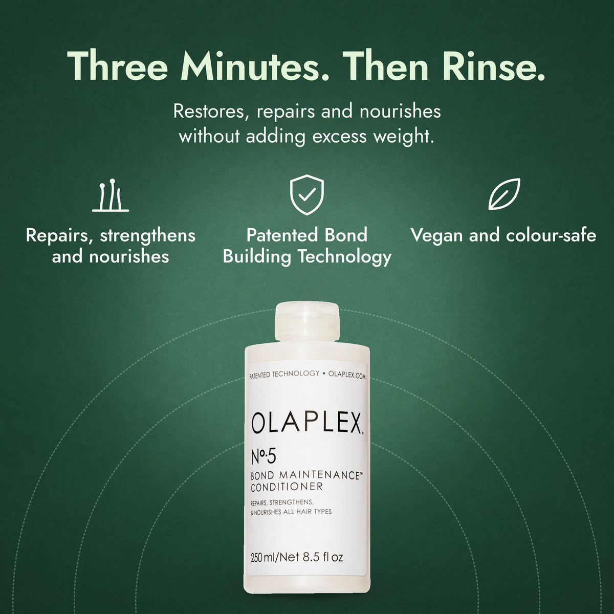 Olaplex No.5 Bond Maintenance Conditioner: Three Minutes. Then Rinse. Repairs, strengthens and nourishes, Patented Bond Building Technology, Vegan and colour-safe