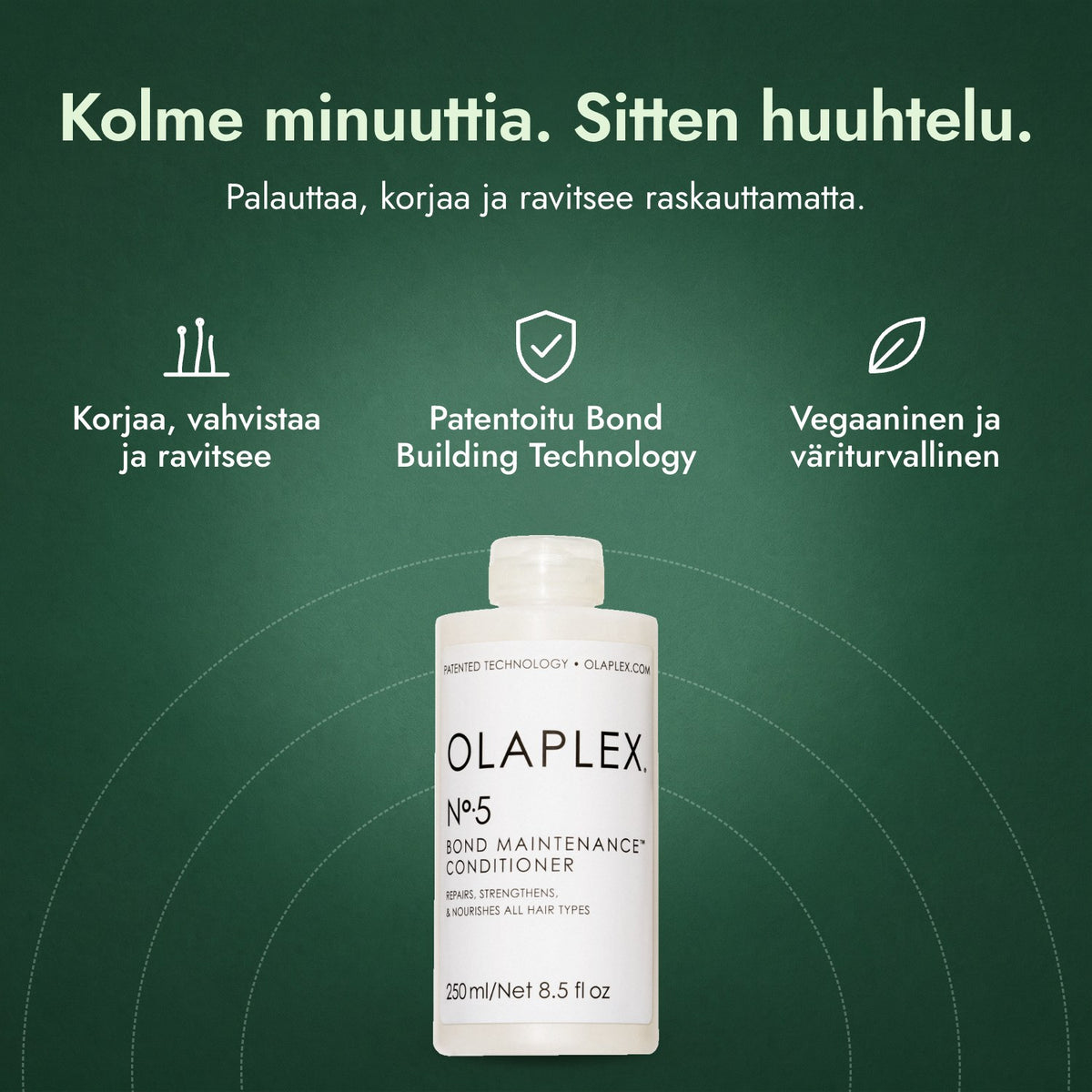 Olaplex No.5 Bond Maintenance -hoitoaine: Kolme minuuttia. Sitten huuhtelu. Korjaa, vahvistaa ja ravitsee, Patentoitu Bond Building Technology, Vegaaninen ja väriturvallinen