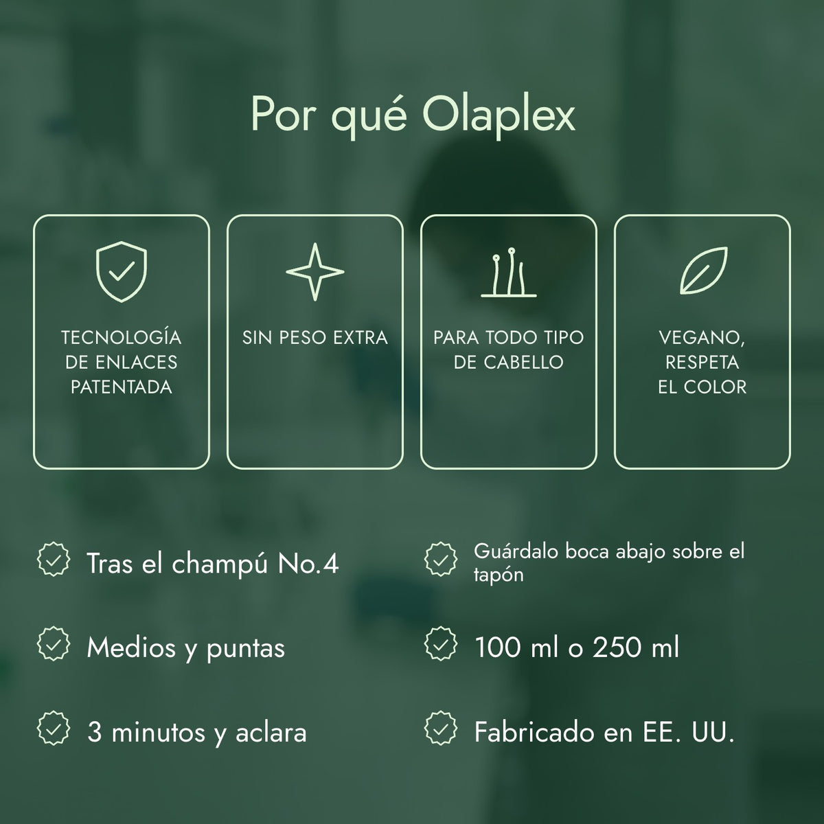 Por qué Olaplex: Tecnología de enlaces patentada, Sin peso extra, Para todo tipo de cabello, Vegano, respeta el color