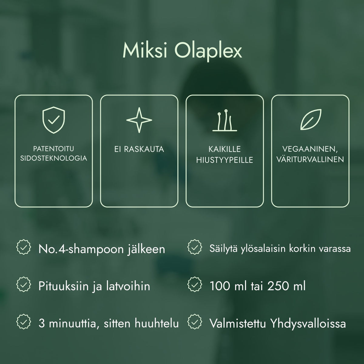 Miksi Olaplex: Patentoitu sidosteknologia, Ei raskauta, Kaikille hiustyypeille, Vegaaninen, väriturvallinen