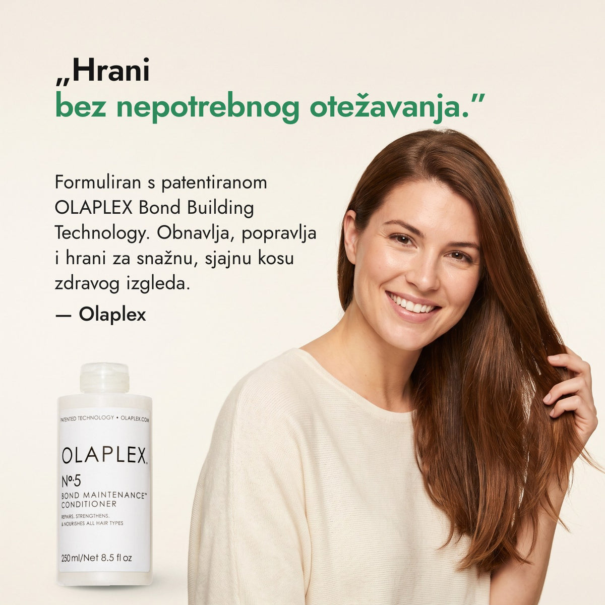 Hrani bez nepotrebnog otežavanja. — Olaplex