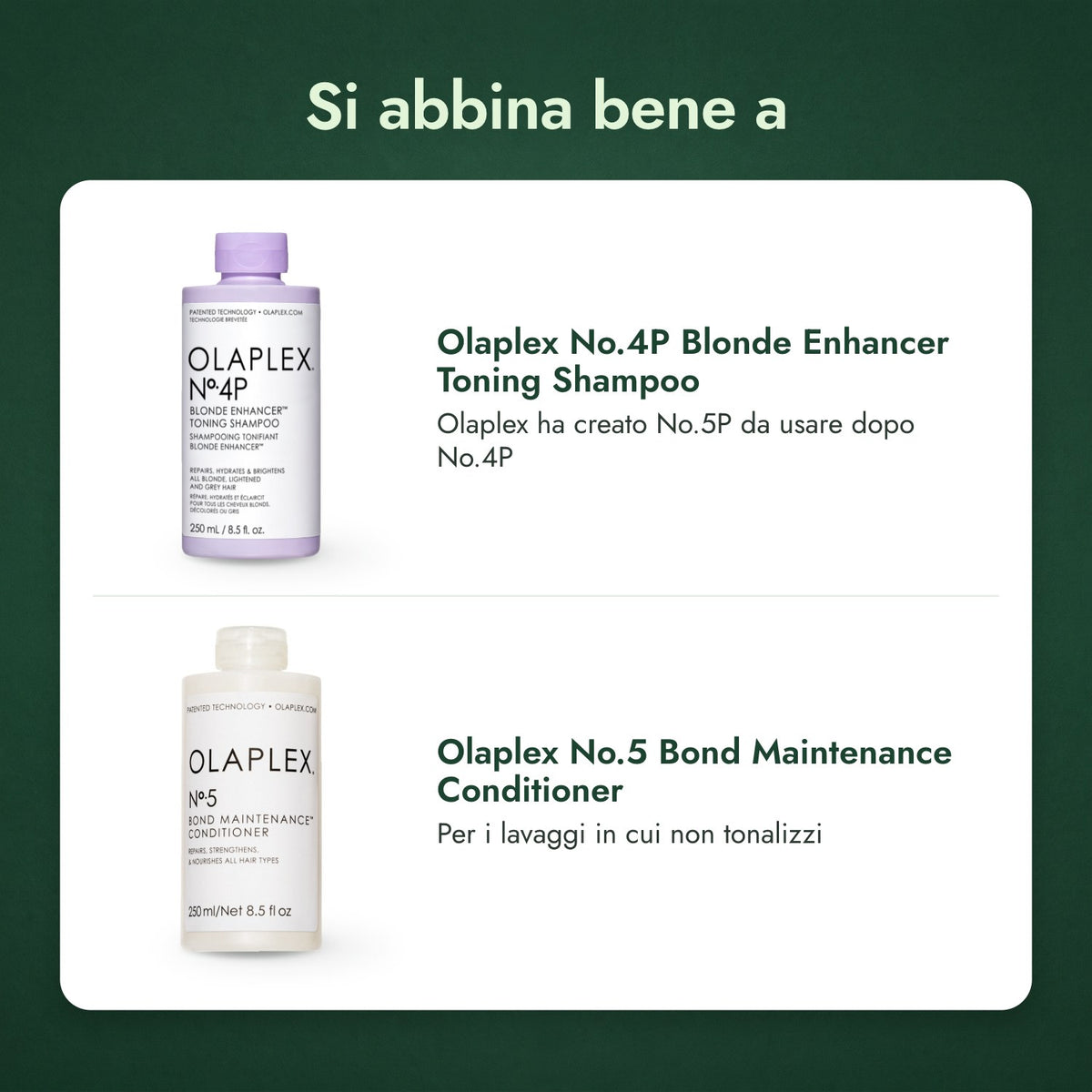 Si abbina bene a: Olaplex No.4P Blonde Enhancer Toning Shampoo, Olaplex No.5 Bond Maintenance Conditioner
