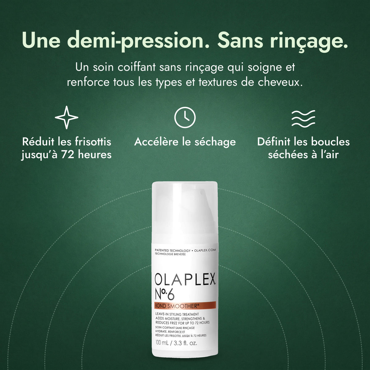Olaplex No.6 Bond Smoother: Une demi-pression. Sans rinçage. Réduit les frisottis jusqu’à 72 heures, Accélère le séchage, Définit les boucles séchées à l’air