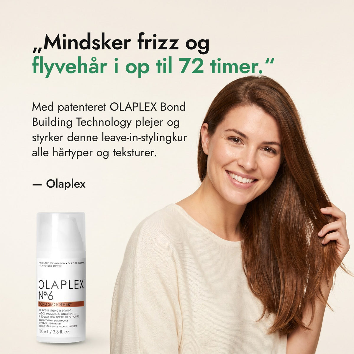 Mindsker frizz og flyvehår i op til 72 timer. — Olaplex
