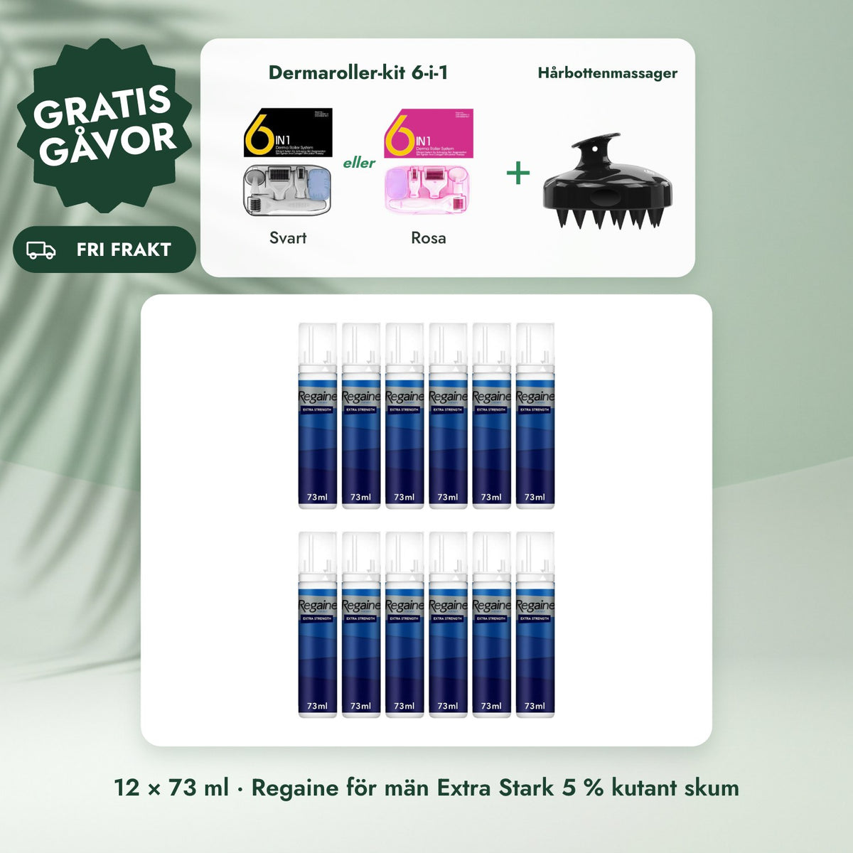 12 × 73 ml · Regaine för män Extra Stark 5 % kutant skum: Dermaroller-kit 6-i-1, Hårbottenmassager
