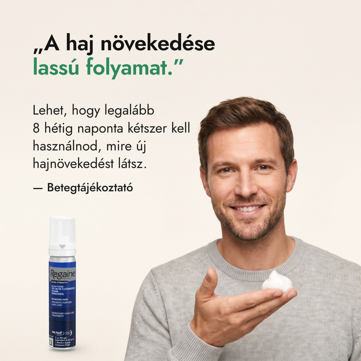 A haj növekedése lassú folyamat. — Betegtájékoztató