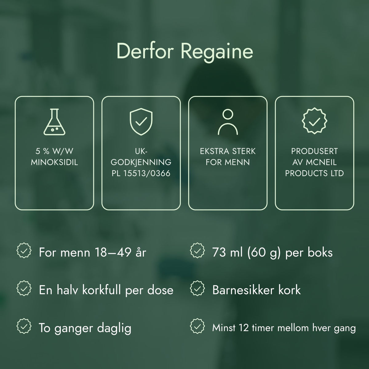 Derfor Regaine: 5 % w/w minoksidil, UK-godkjenning PL 15513/0366, Ekstra sterk for menn, Produsert av McNeil Products Ltd