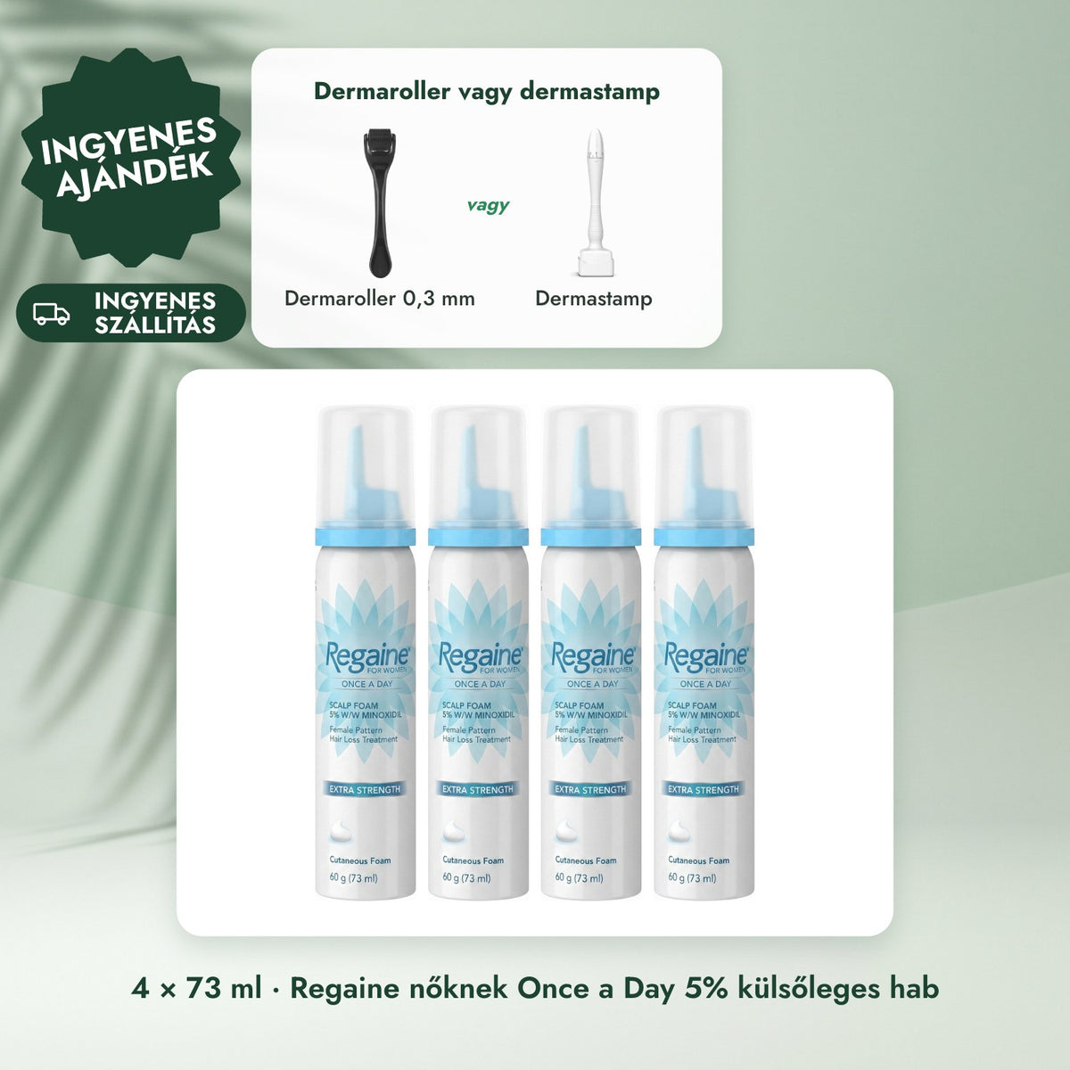 4 × 73 ml · Regaine nőknek Once a Day 5% külsőleges hab: Dermaroller vagy dermastamp