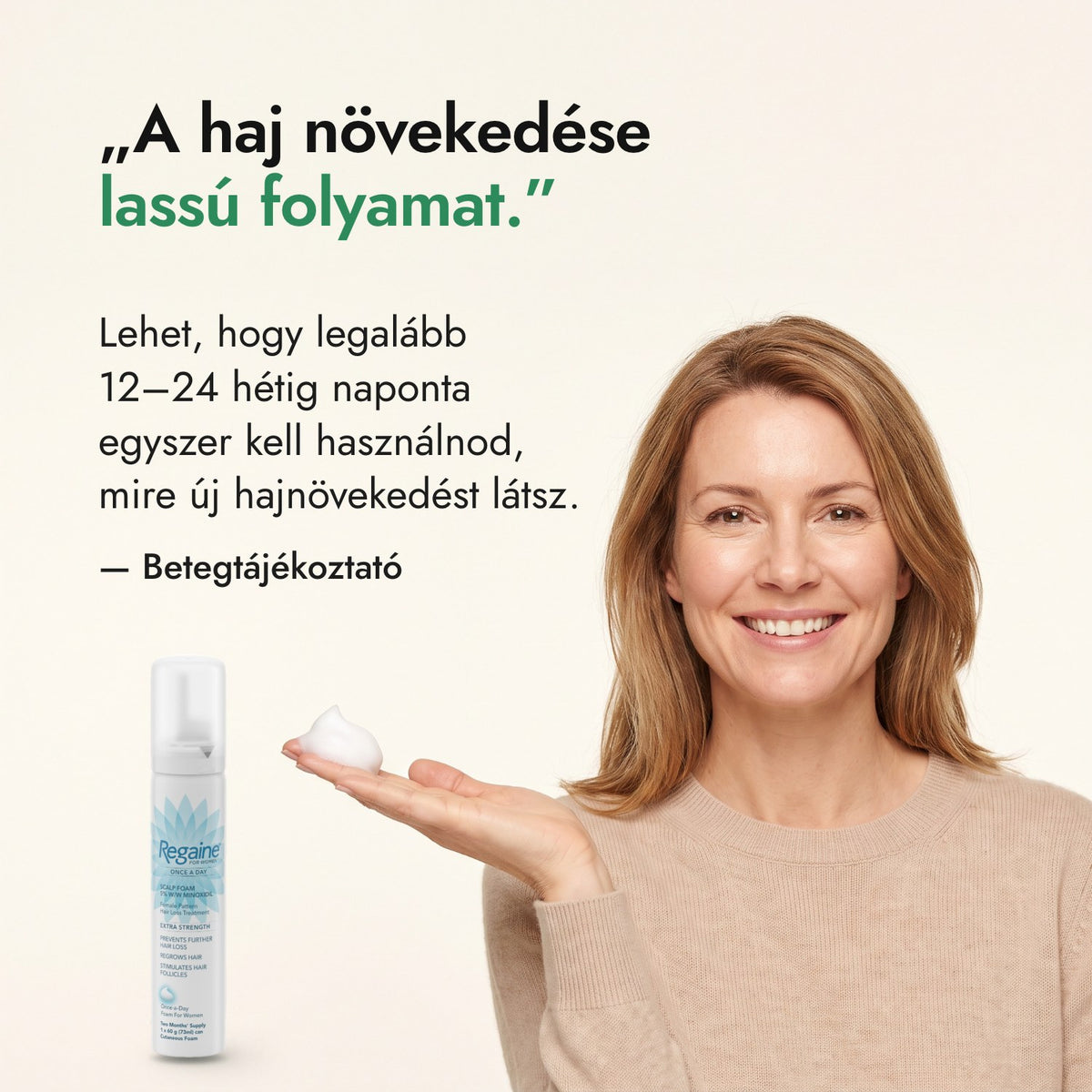 A haj növekedése lassú folyamat. — Betegtájékoztató