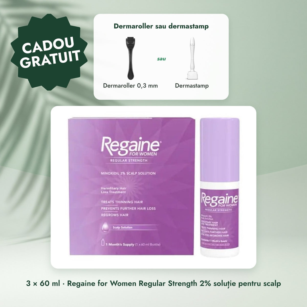 3 × 60 ml · Regaine for Women Regular Strength 2% soluție pentru scalp: Dermaroller sau dermastamp
