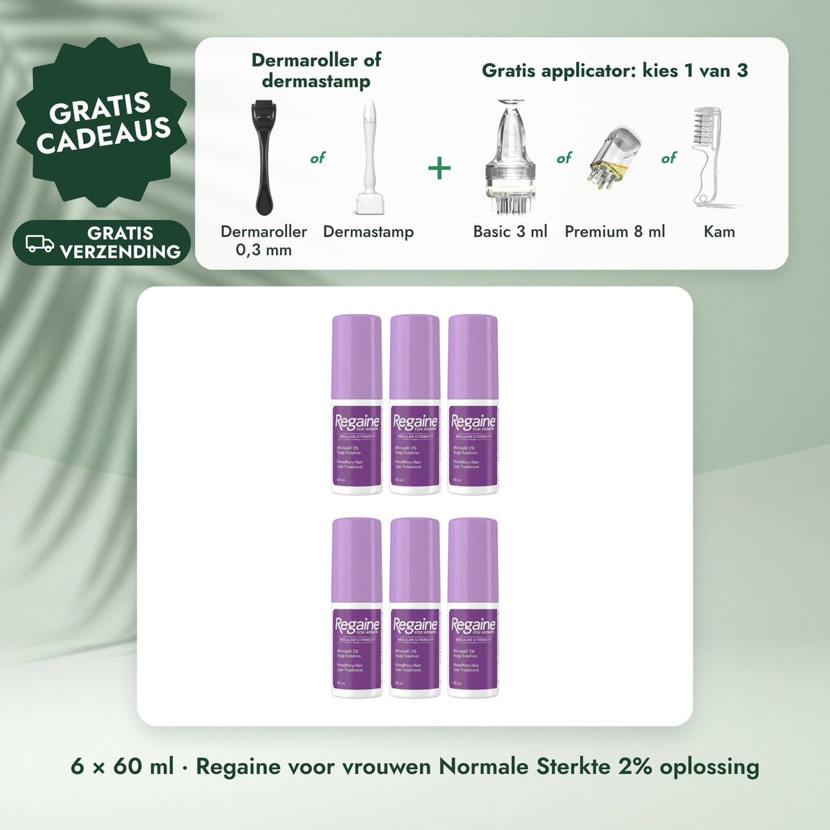 6 × 60 ml · Regaine voor vrouwen Normale Sterkte 2% oplossing: Dermaroller of dermastamp, Gratis applicator: kies 1 van 3
