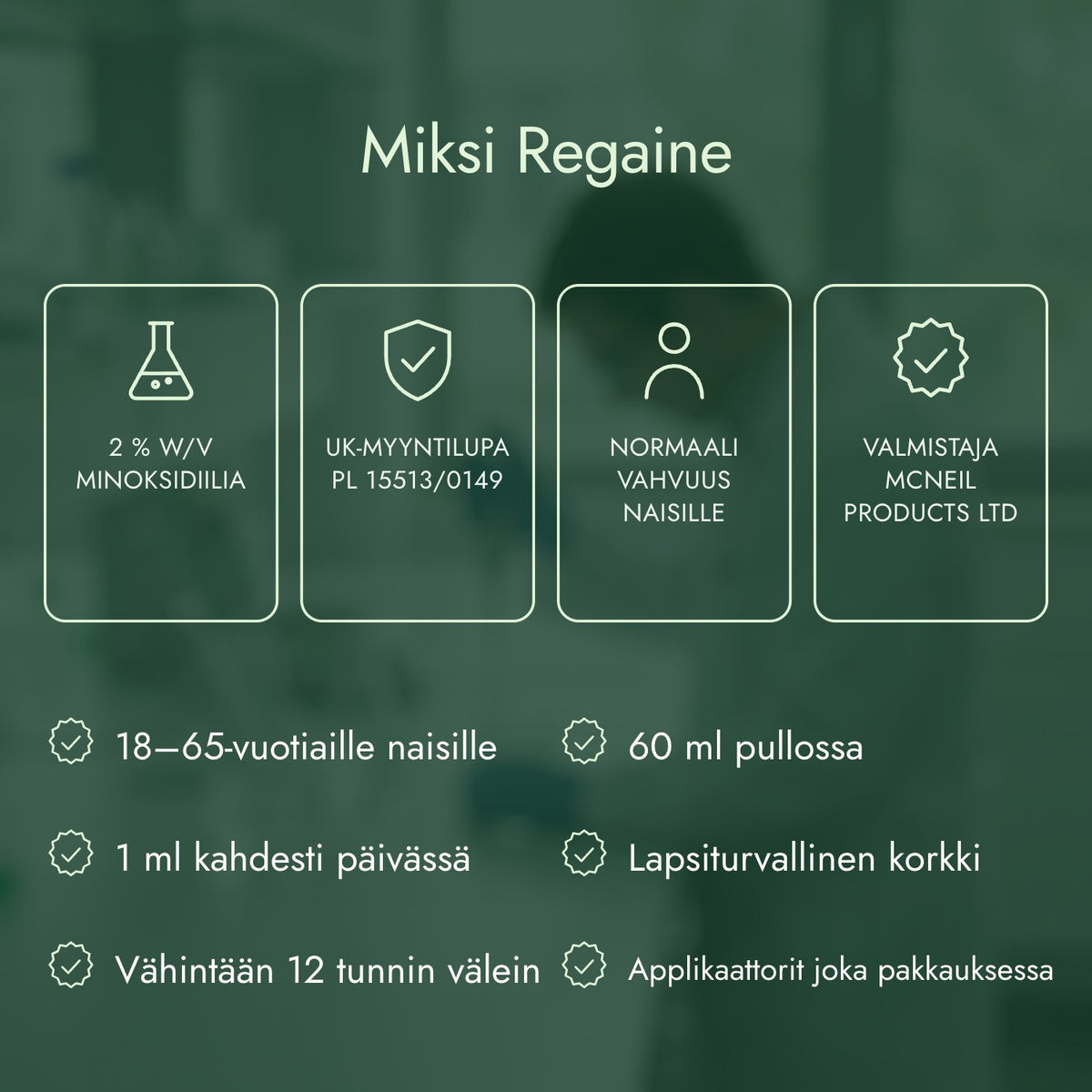Miksi Regaine: 2 % w/v minoksidiilia, UK-myyntilupa PL 15513/0149, Normaali vahvuus naisille, Valmistaja McNeil Products Ltd