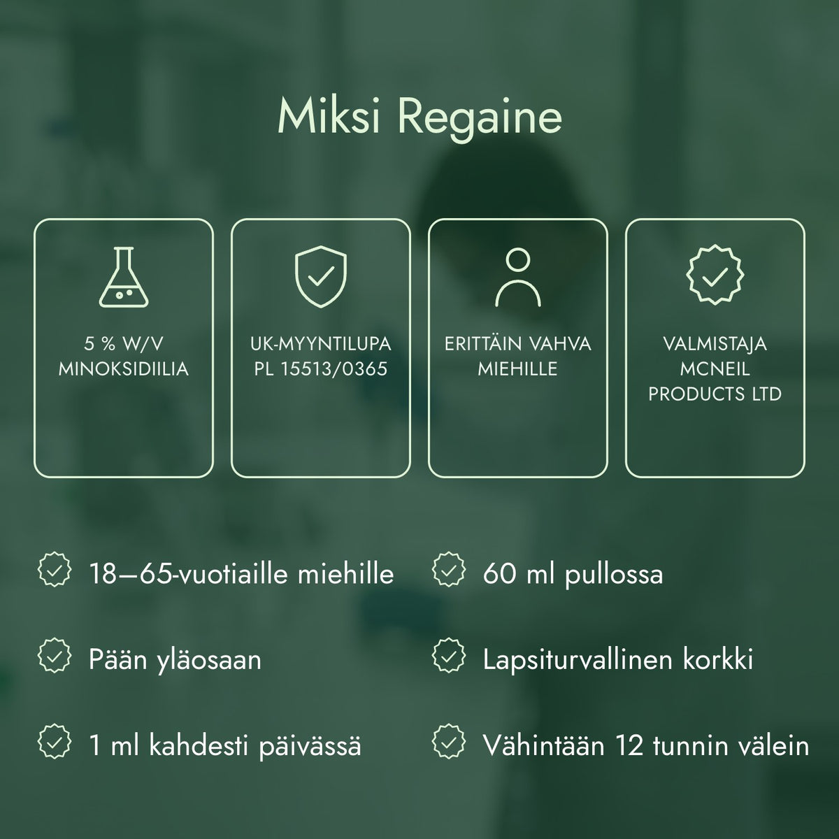 Miksi Regaine: 5 % w/v minoksidiilia, UK-myyntilupa PL 15513/0365, Erittäin vahva miehille, Valmistaja McNeil Products Ltd