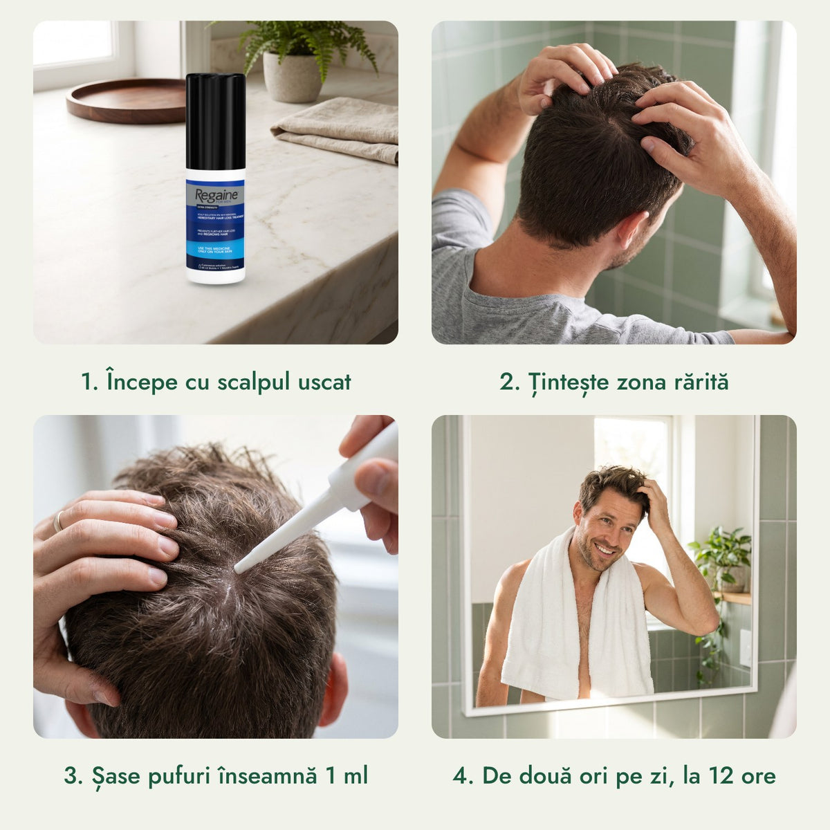 Regaine for Men Extra Strength 5% soluție pentru scalp: Începe cu scalpul uscat, Țintește zona rărită, Șase pufuri înseamnă 1 ml, De două ori pe zi, la 12 ore
