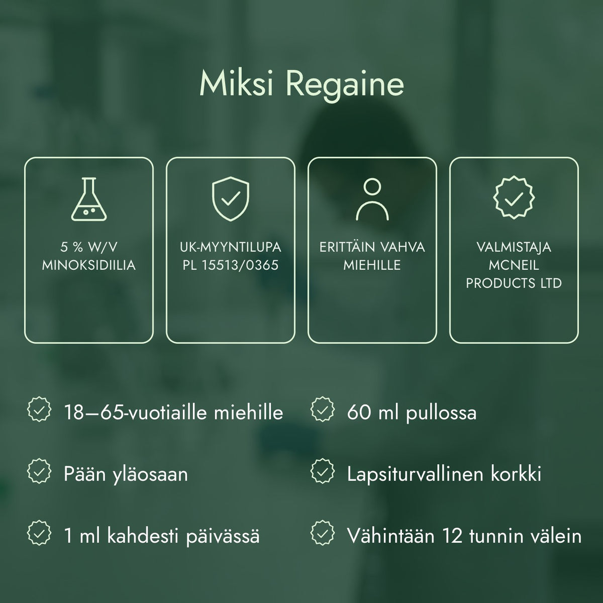 Miksi Regaine: 5 % w/v minoksidiilia, UK-myyntilupa PL 15513/0365, Erittäin vahva miehille, Valmistaja McNeil Products Ltd