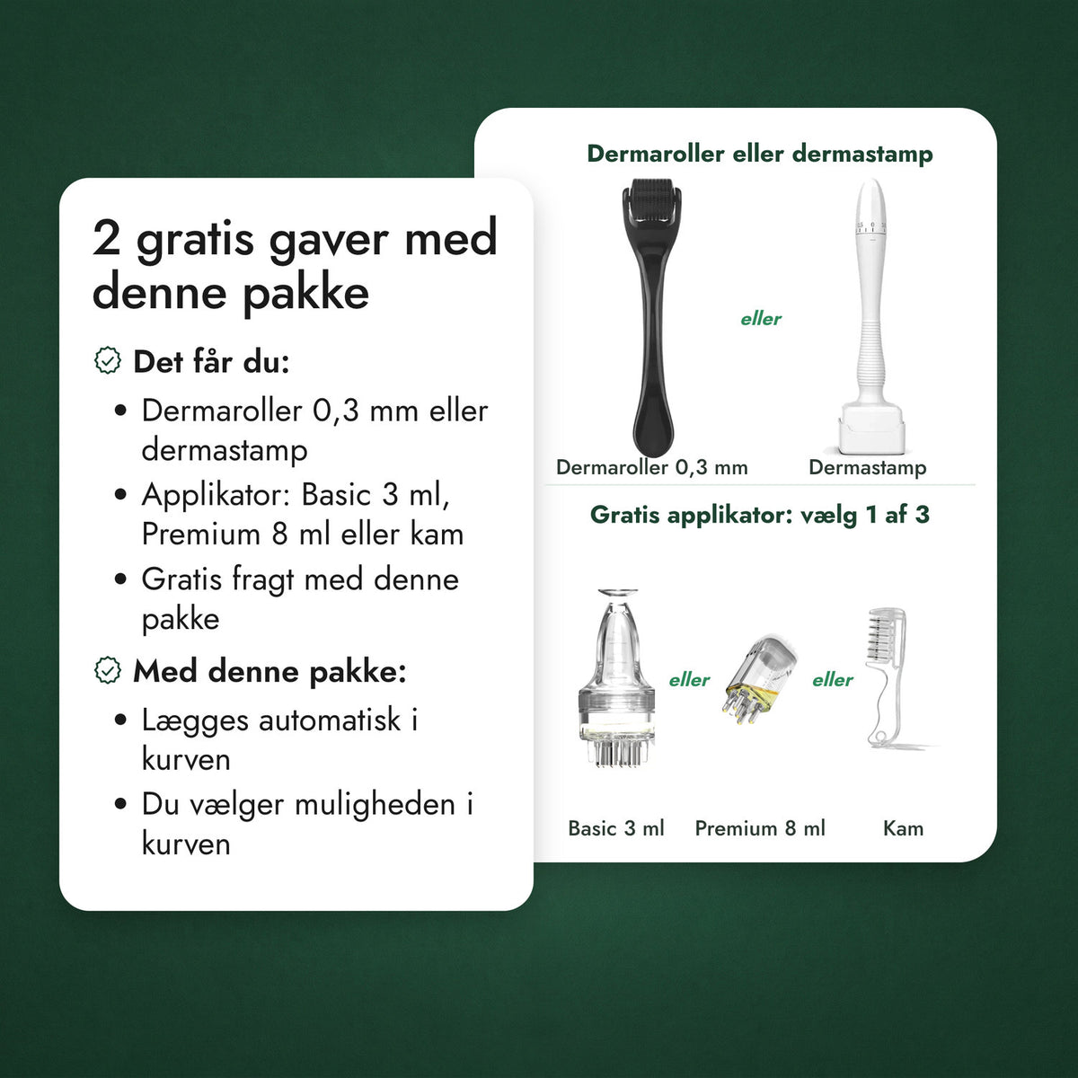 2 gratis gaver med denne pakke: Dermaroller eller dermastamp, Gratis applikator: vælg 1 af 3