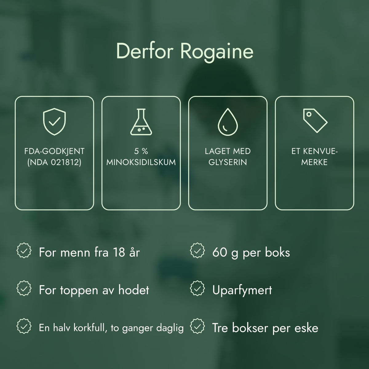 Derfor Rogaine: FDA-godkjent (NDA 021812), 5 % minoksidilskum, Laget med glyserin, Et Kenvue-merke