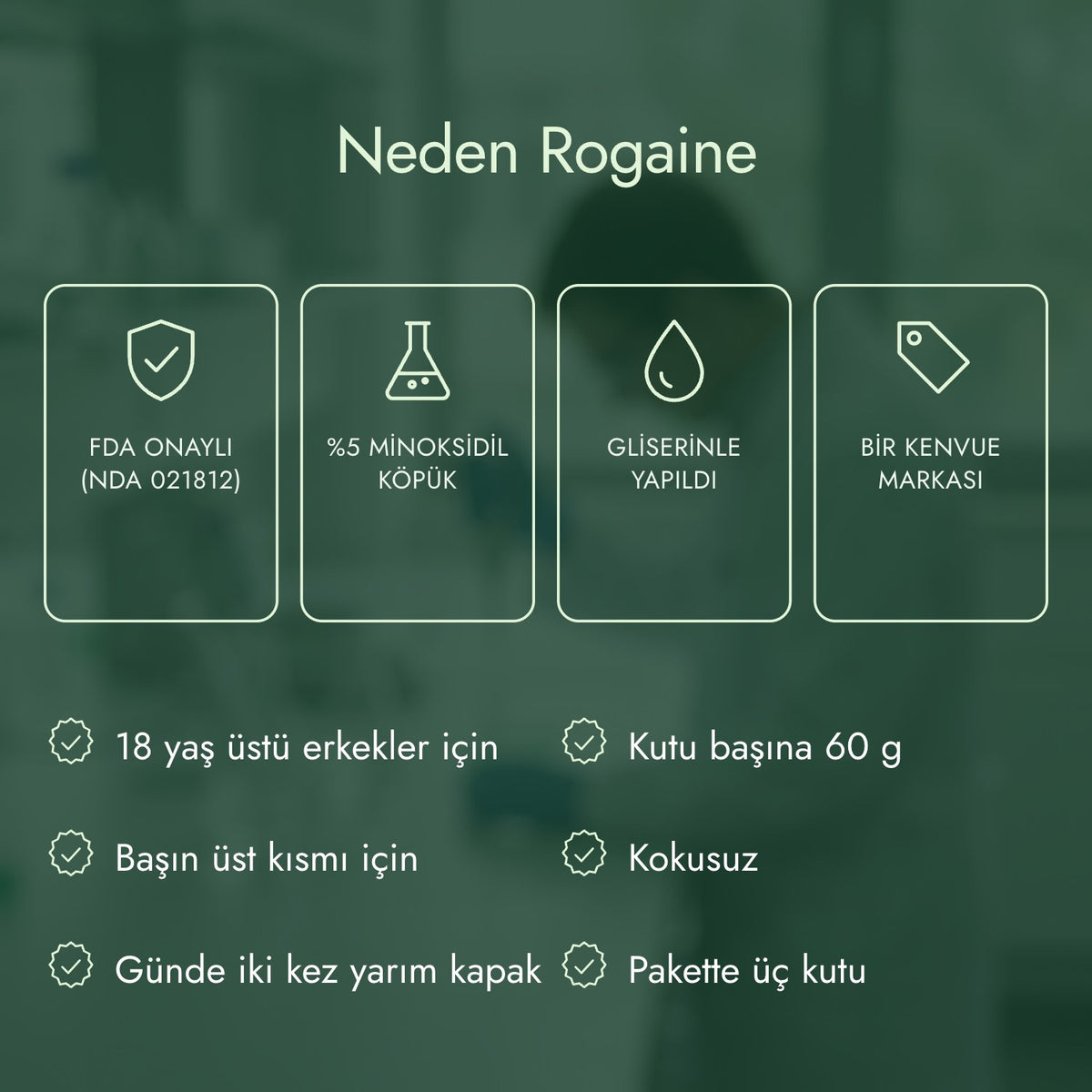 Neden Rogaine: FDA onaylı (NDA 021812), %5 minoksidil köpük, Gliserinle yapıldı, Bir Kenvue markası