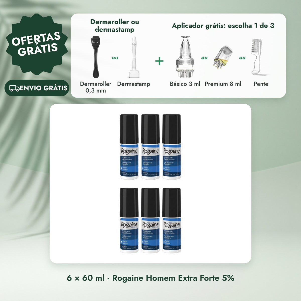6 × 60 ml · Rogaine Homem Extra Forte 5%: Dermaroller ou dermastamp, Aplicador grátis: escolha 1 de 3