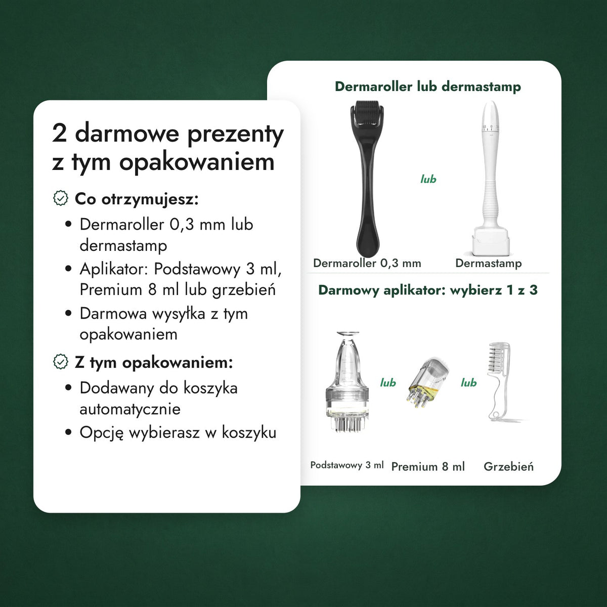 2 darmowe prezenty z tym opakowaniem: Dermaroller lub dermastamp, Darmowy aplikator: wybierz 1 z 3