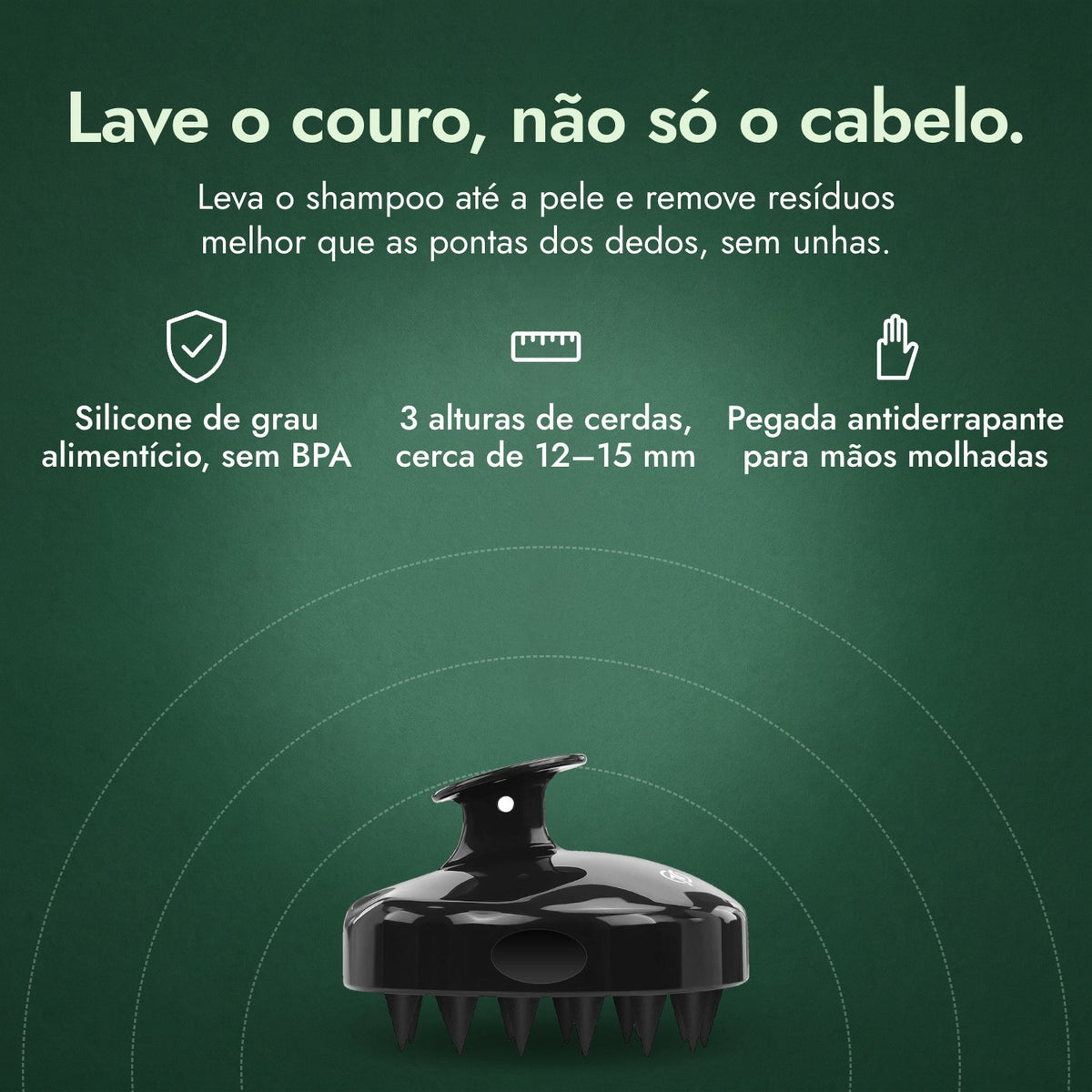 Escova massageadora capilar para shampoo: Lave o couro, não só o cabelo. Silicone de grau alimentício, sem BPA, 3 alturas de cerdas, cerca de 12–15 mm, Pegada antiderrapante para mãos molhadas