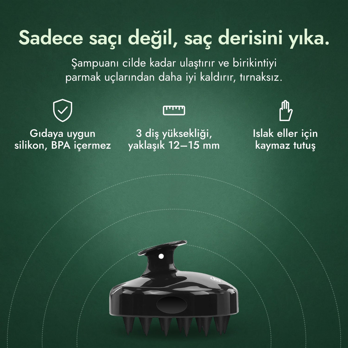 Saç derisi masaj ve şampuan fırçası: Sadece saçı değil, saç derisini yıka. Gıdaya uygun silikon, BPA içermez, 3 diş yüksekliği, yaklaşık 12–15 mm, Islak eller için kaymaz tutuş