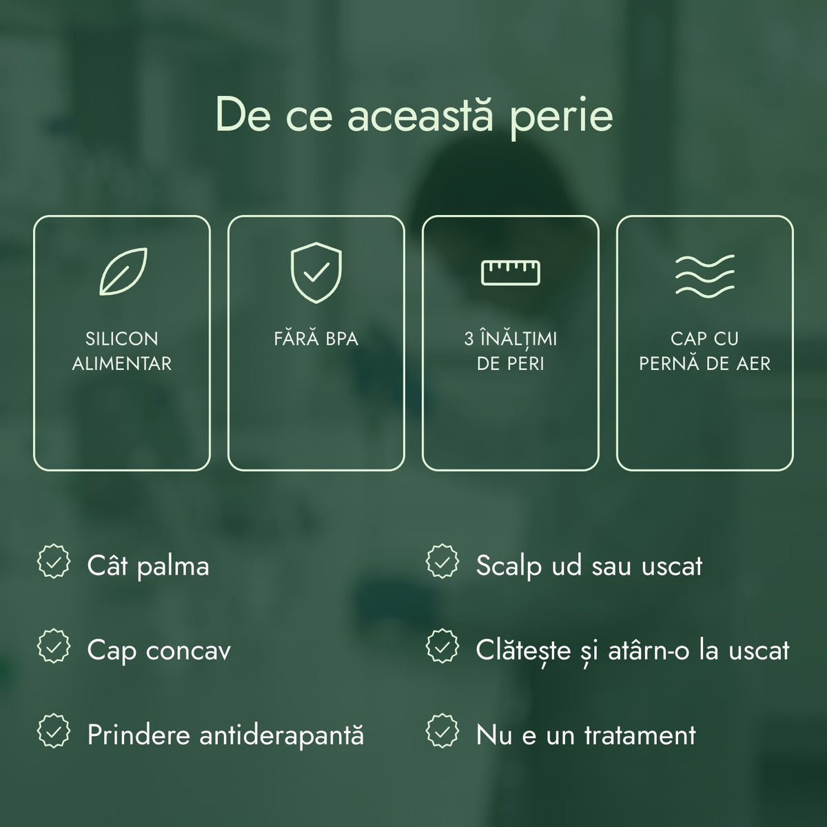 De ce această perie: Silicon alimentar, Fără BPA, 3 înălțimi de peri, Cap cu pernă de aer