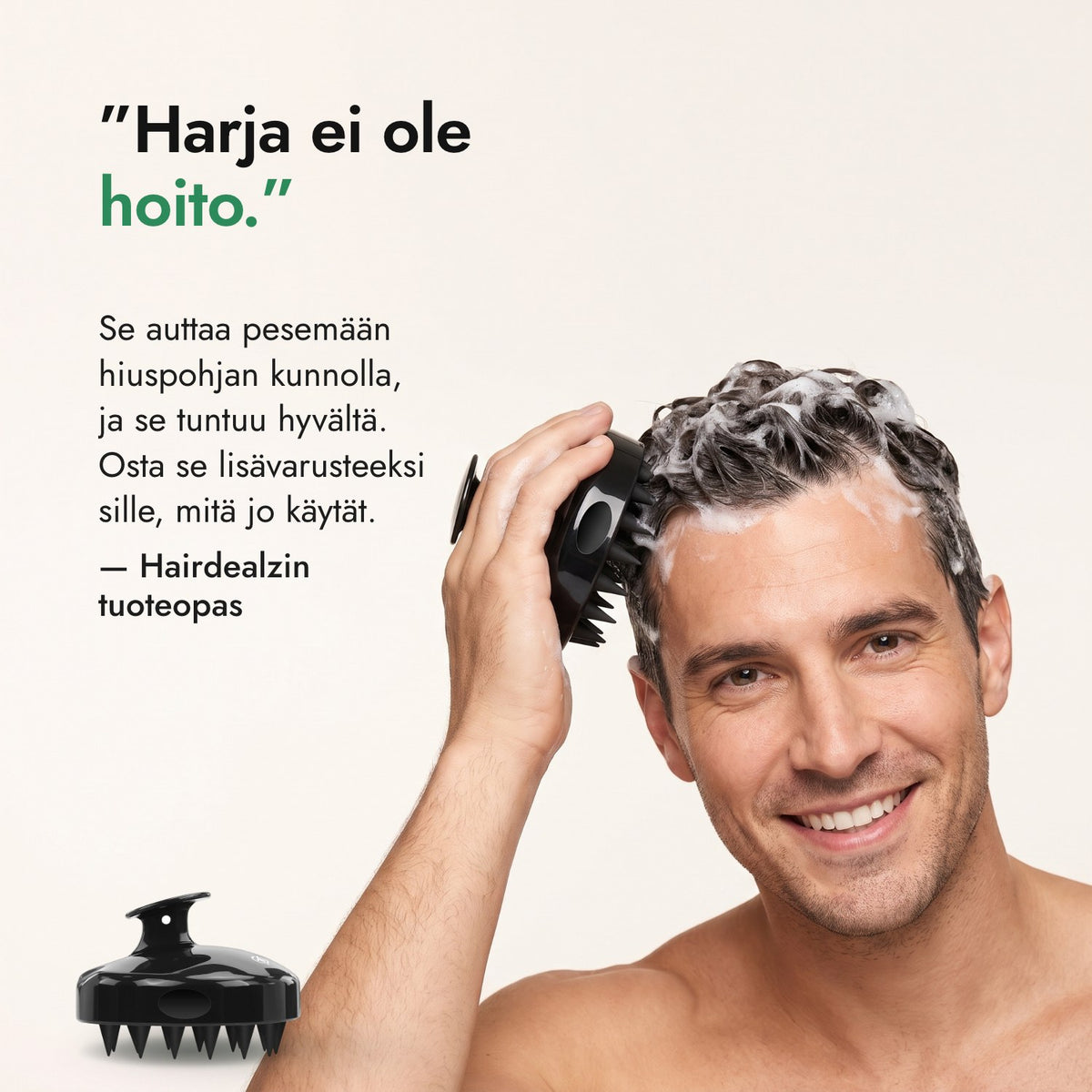 Harja ei ole hoito. — Hairdealzin tuoteopas