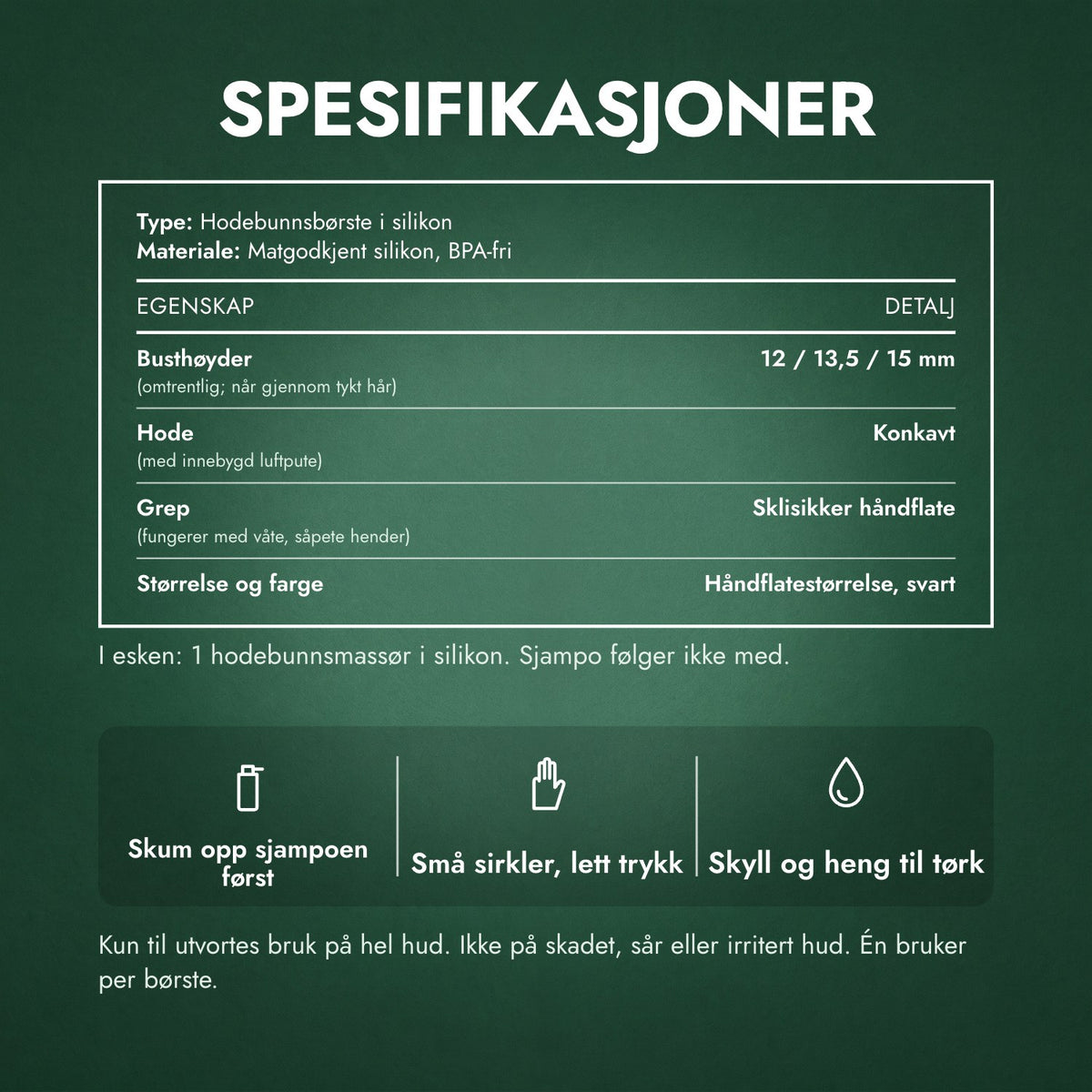 Spesifikasjoner: Hodebunnsmassør og sjampobørste