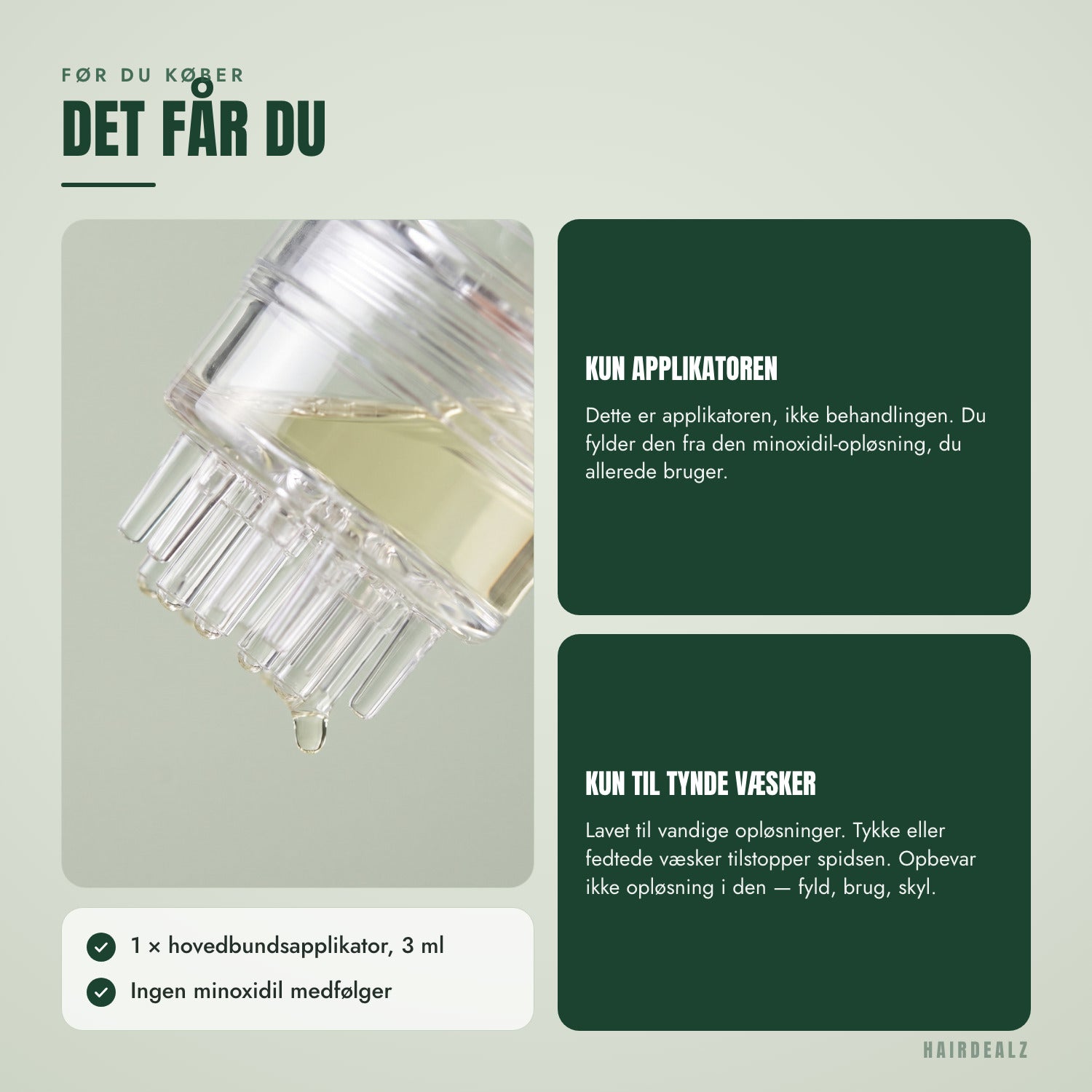 Før du køber — Det får du