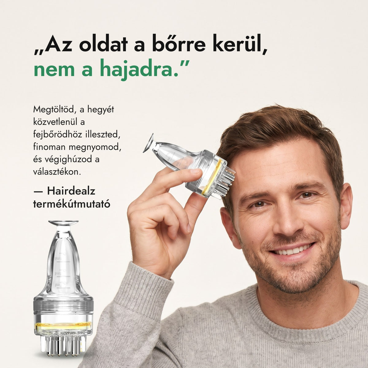 Az oldat a bőrre kerül, nem a hajadra. — Hairdealz termékútmutató