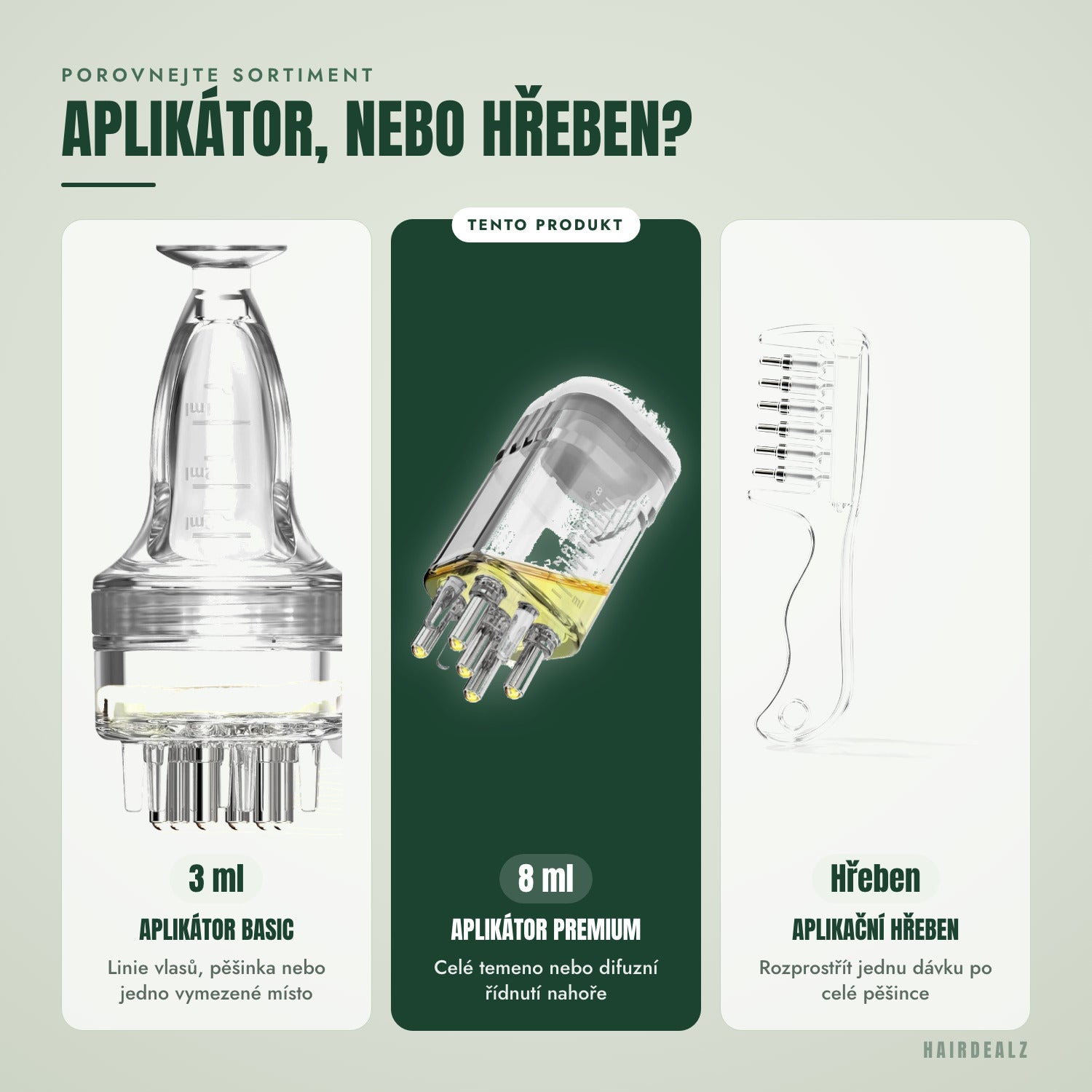 Porovnání sortimentu — Aplikátor, nebo hřeben?