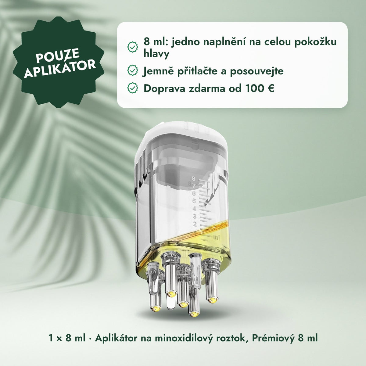 1 × 8 ml · Aplikátor na minoxidilový roztok, Prémiový 8 ml: Pouze aplikátor