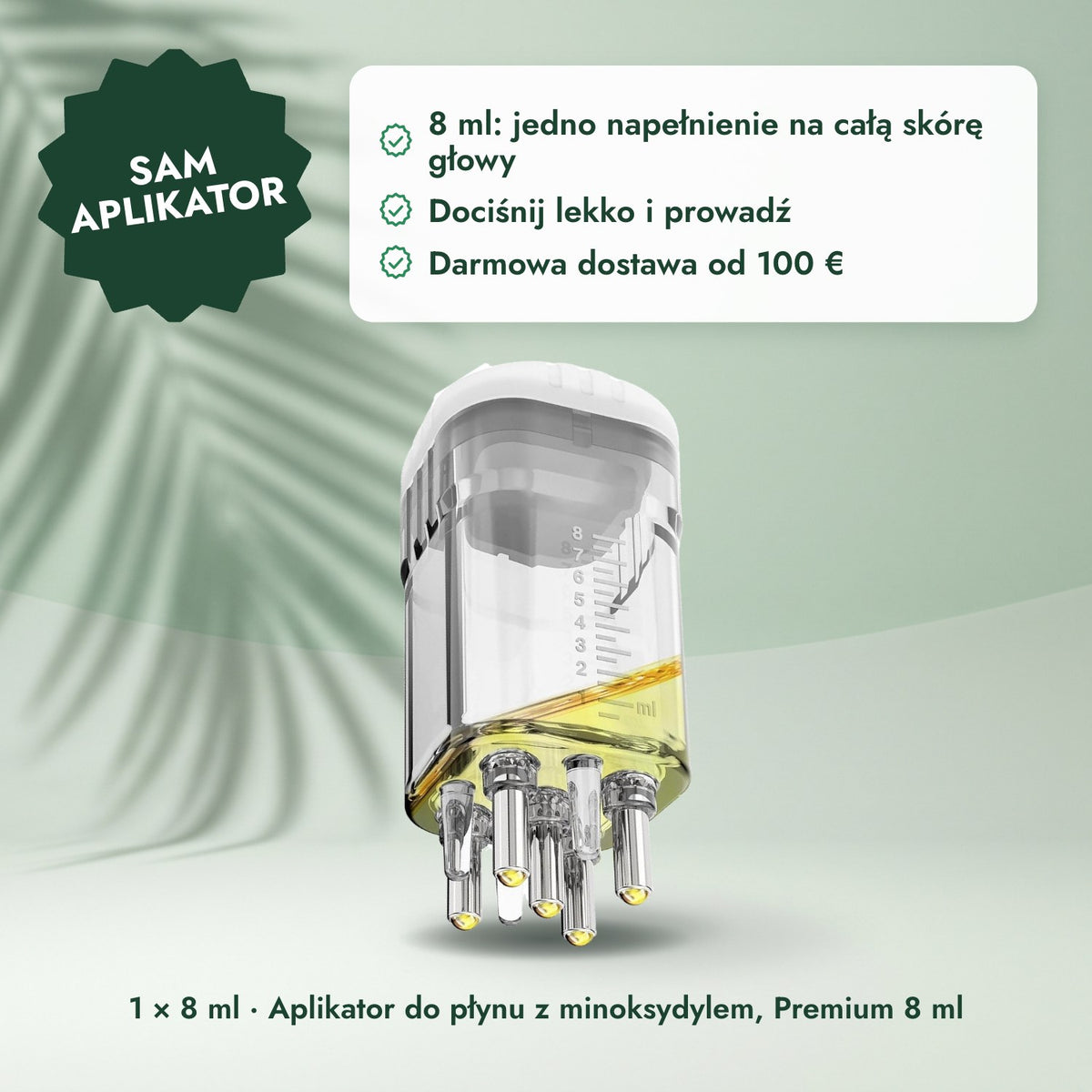 1 × 8 ml · Aplikator do płynu z minoksydylem, Premium 8 ml: Sam aplikator