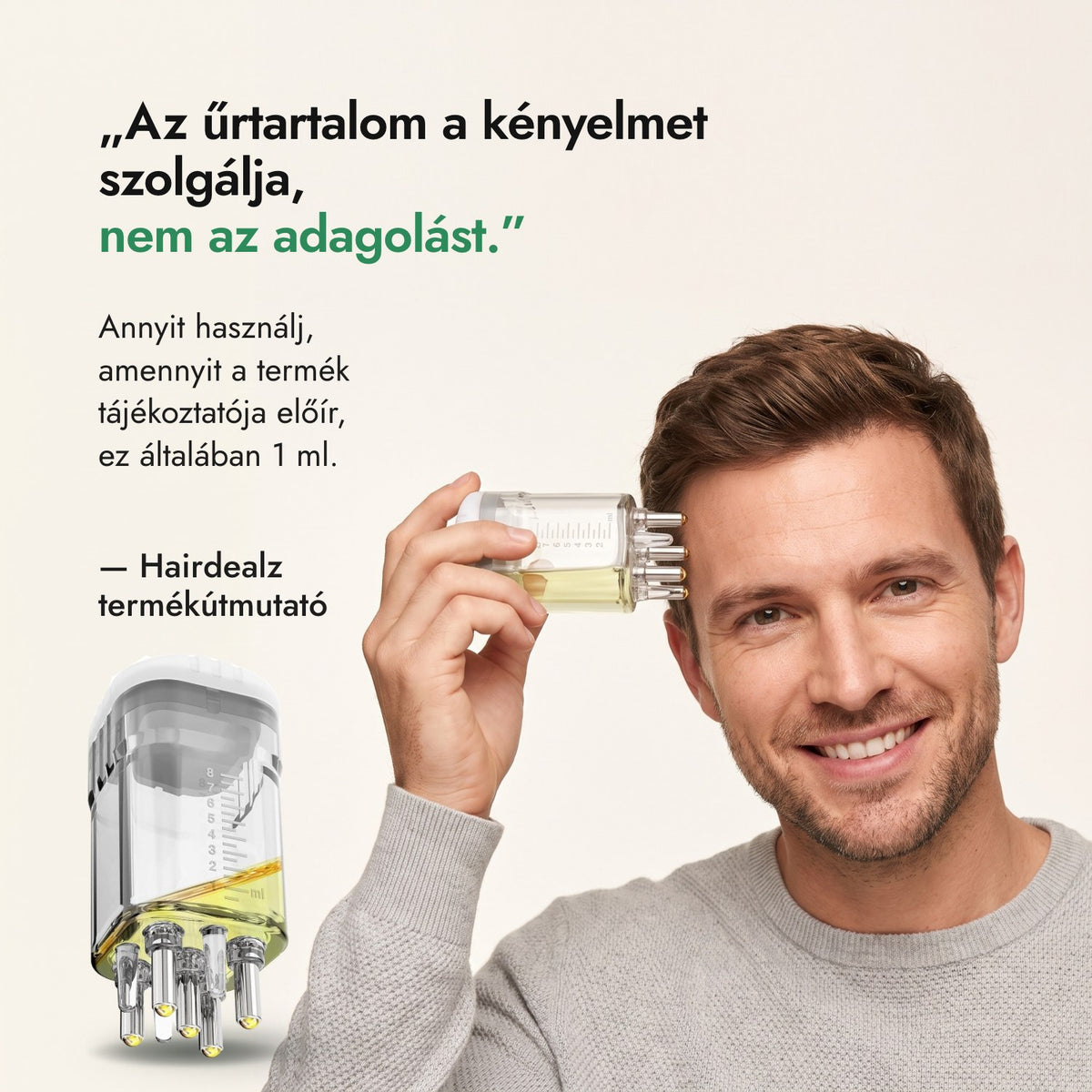 Az űrtartalom a kényelmet szolgálja, nem az adagolást. — Hairdealz termékútmutató