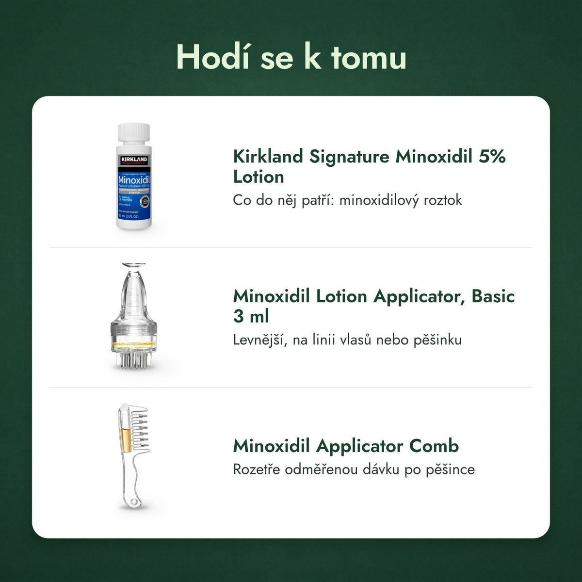 Hodí se k tomu: Kirkland Signature Minoxidil 5%, Aplikátor na minoxidilový roztok, Základní 3 ml, Aplikační hřeben na minoxidil