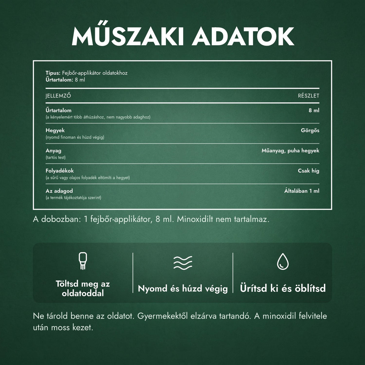 Műszaki adatok: Applikátor minoxidil oldathoz, Prémium 8 ml